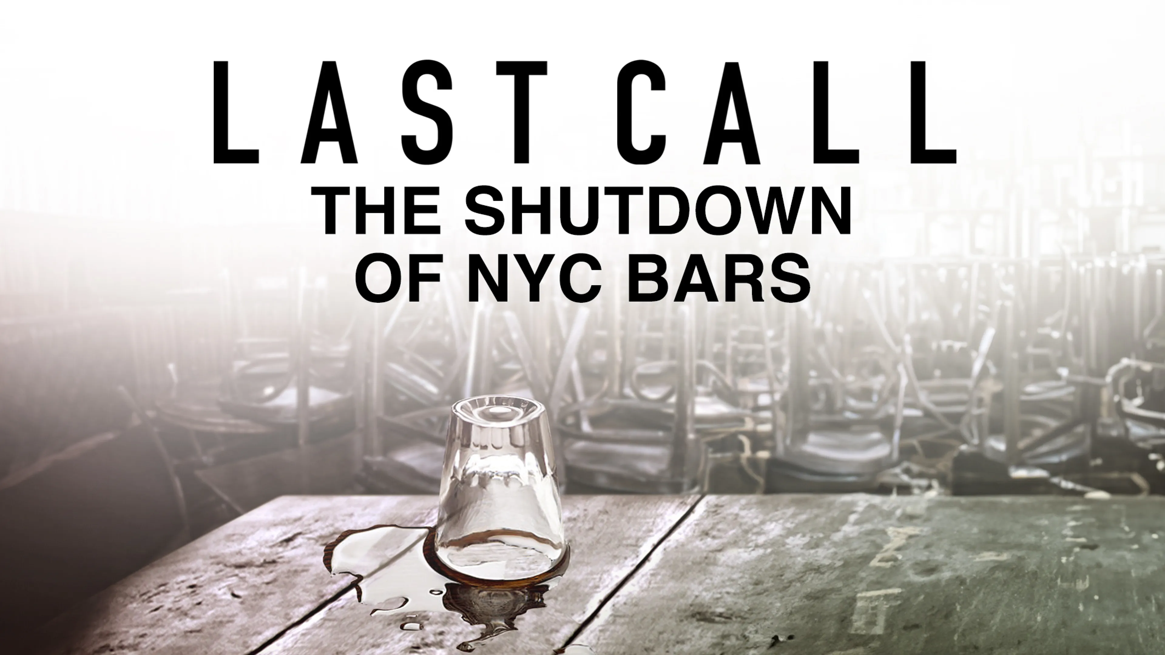 Last Call: The Shutdown Of NYC Bars poster